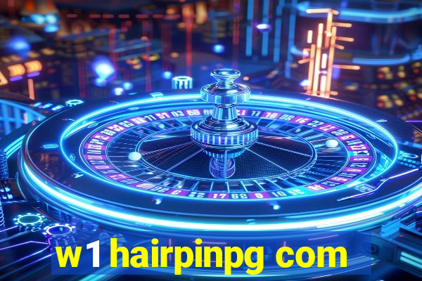 w1 hairpinpg com